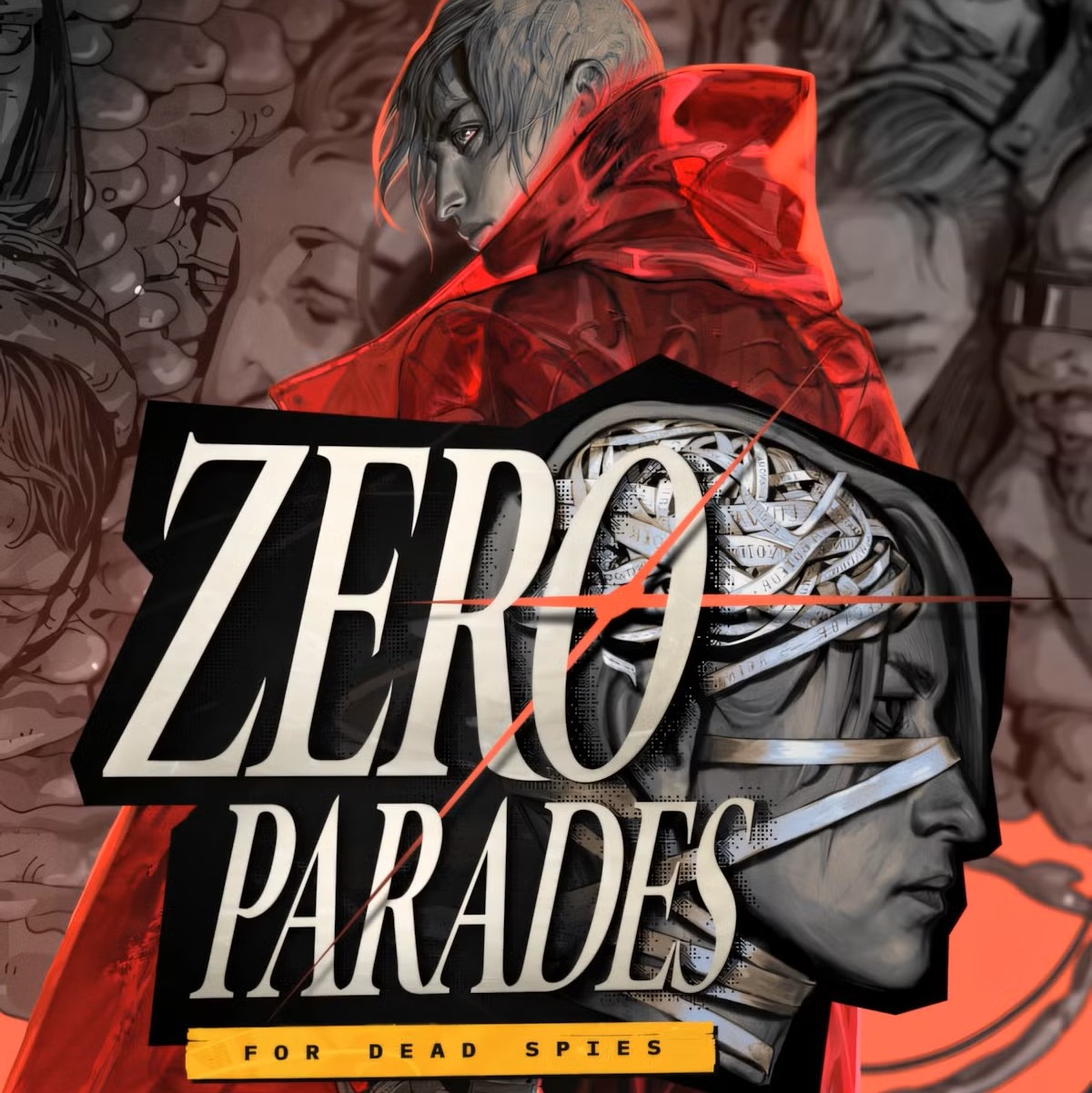 ZERO PARADES: For Dead Spies	